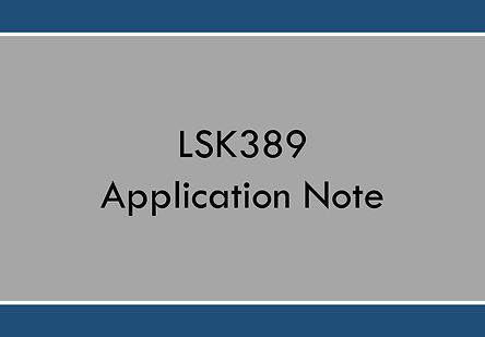 LSK389 App Note
